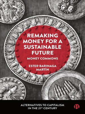 Remaking Money for a Sustainable Future - ebook